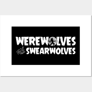 Werewolves not swearwolves! Posters and Art